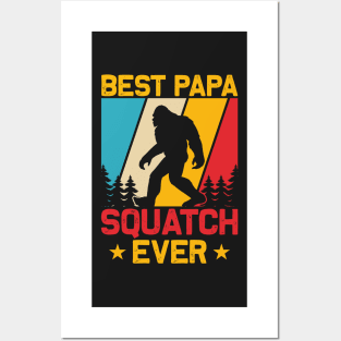 Best Papa Squatch Ever, Bigfoot Sasquatch Dad Posters and Art